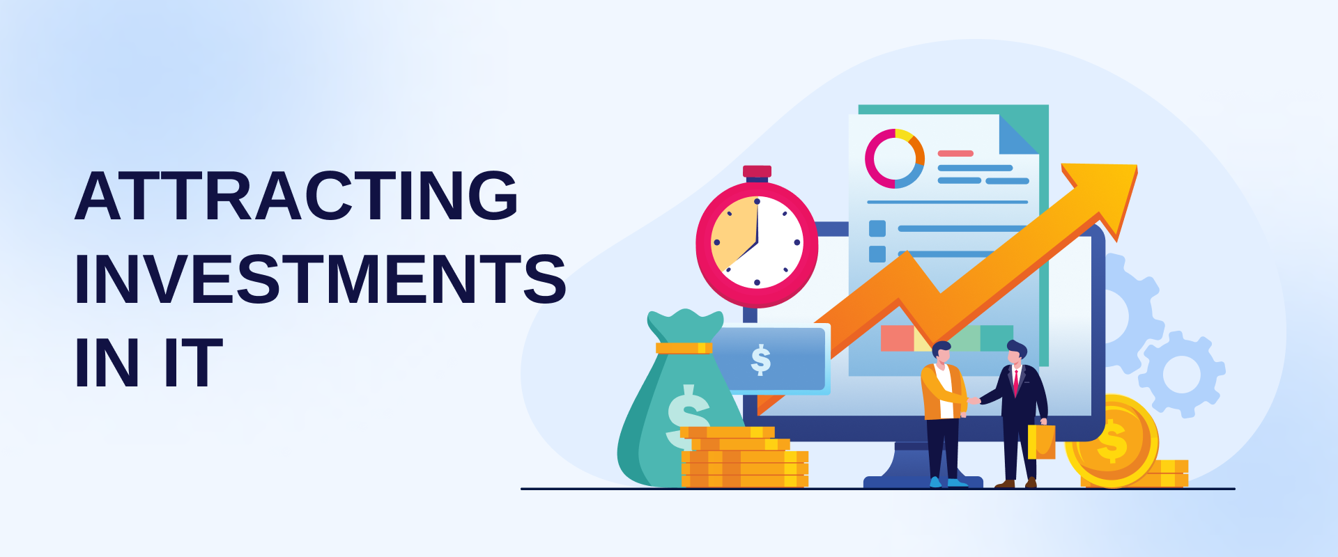 Attracting investments in IT.