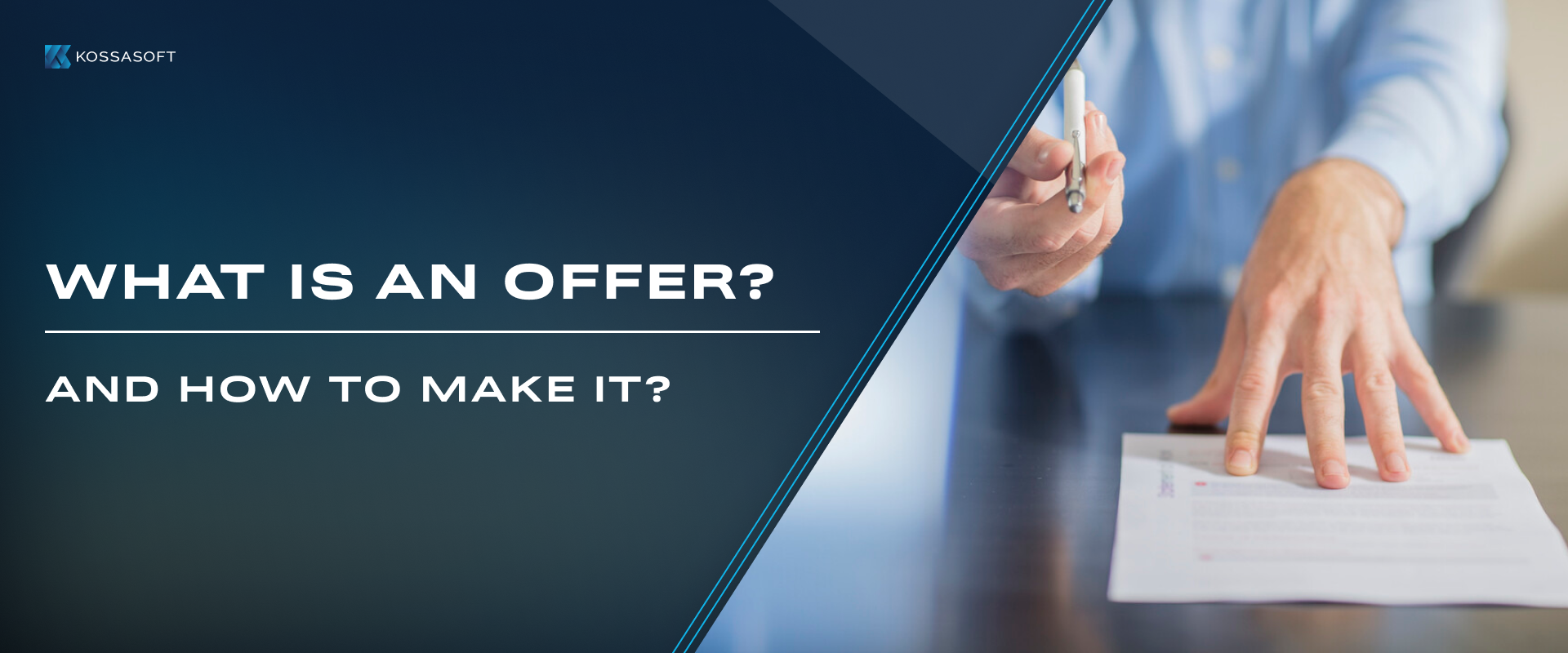 What is an offer and how to make it?
