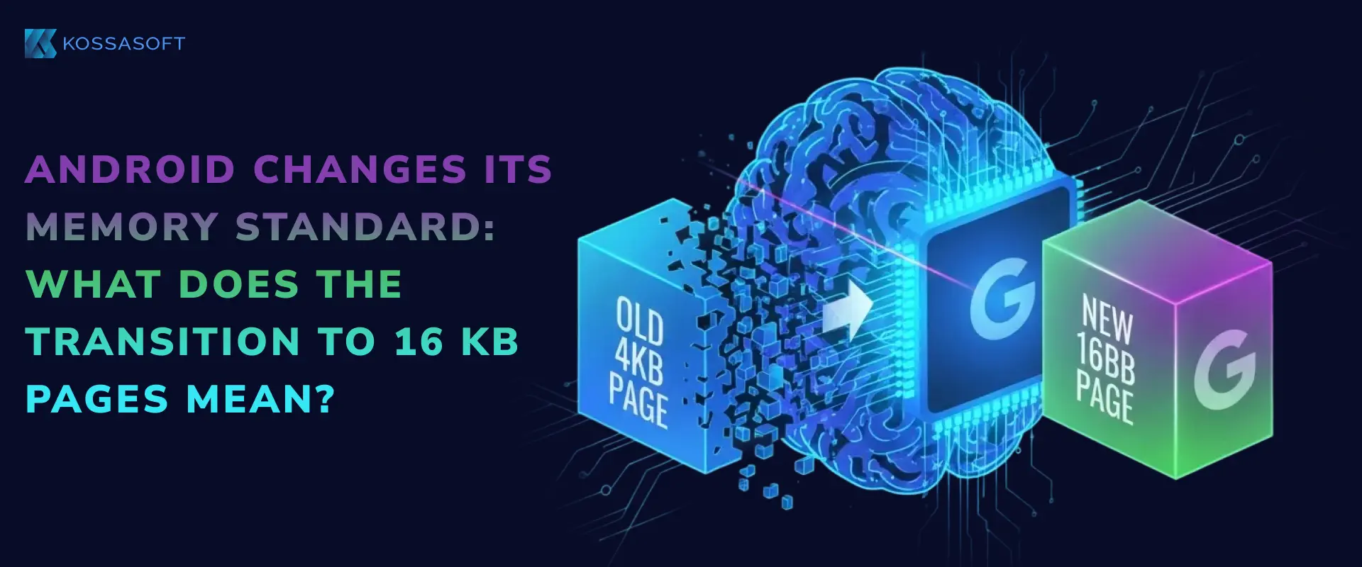 Android changes its memory standard: what does the transition to 16 KB pages mean?